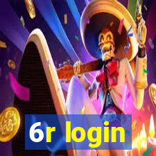 6r login